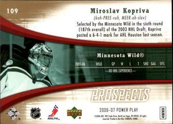 2006-07 Upper Deck Power Play #109 Miroslav Kopriva Back