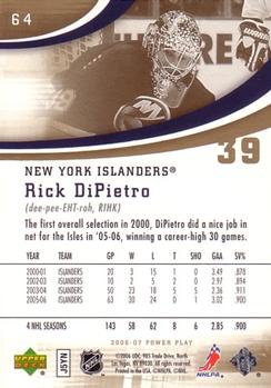 2006-07 Upper Deck Power Play #64 Rick DiPietro Back
