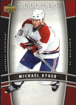 2006-07 Upper Deck Trilogy #53 Michael Ryder Front