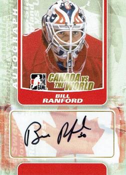 2011-12 In The Game Canada vs. The World #A-BRA Bill Ranford Front