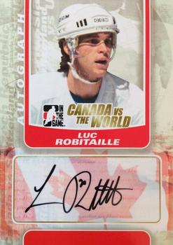 2011-12 In The Game Canada vs. The World #A-LR Luc Robitaille Front