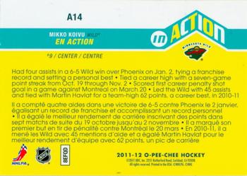 2011-12 O-Pee-Chee - In Action #A14 Mikko Koivu Back