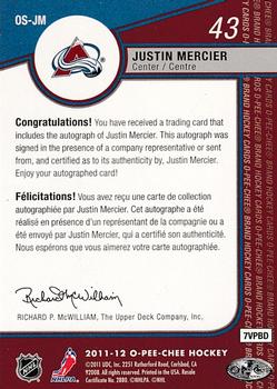 2011-12 O-Pee-Chee - Signatures #OS-JM Justin Mercier Back