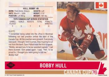1992 Future Trends '76 Canada Cup #142 Bobby Hull Back