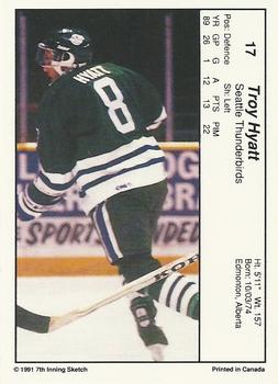 1990-91 7th Inning Sketch WHL #17 Troy Hyatt Back