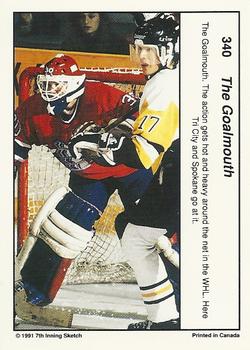 1990-91 7th Inning Sketch WHL #340 The Goalmouth Back