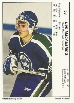 1990-91 7th Inning Sketch WHL #58 Len MacAusland Back