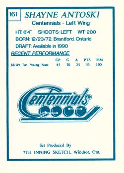 1989-90 7th Inning Sketch OHL #161 Shayne Antoski Back