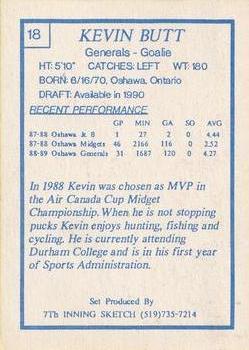 1989-90 7th Inning Sketch OHL #18 Kevin Butt Back