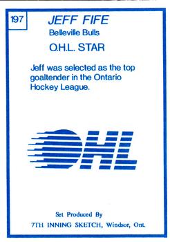 1989-90 7th Inning Sketch OHL #197 Jeff Fife Back