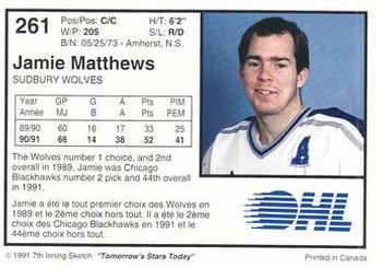 1991-92 7th Inning Sketch OHL #261 Jamie Matthews Back