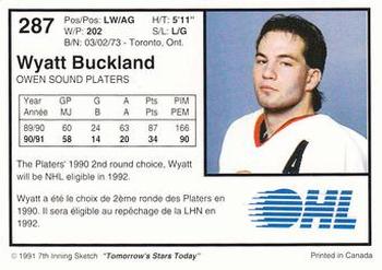 1991-92 7th Inning Sketch OHL #287 Wyatt Buckland Back