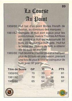 1991-92 Ultimate Original 6 French #89 Bobby Hull The Point Race  Back