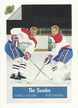 1991 Ultimate Draft #76 The Swedes (Markus Naslund / Peter Forsberg / Niklas Sundblad) Front