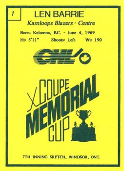 1990 7th Inning Sketch Memorial Cup (CHL) #1 Len Barrie Back