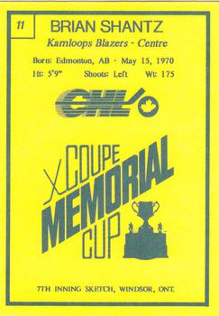 1990 7th Inning Sketch Memorial Cup (CHL) #11 Brian Shantz Back