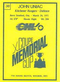 1990 7th Inning Sketch Memorial Cup (CHL) #36 John Uniac Back