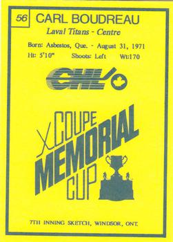 1990 7th Inning Sketch Memorial Cup (CHL) #56 Carl Boudreau Back