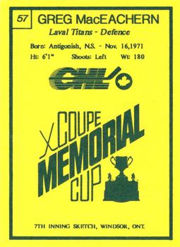 1990 7th Inning Sketch Memorial Cup (CHL) #57 Greg MacEachern Back