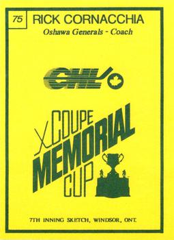 1990 7th Inning Sketch Memorial Cup (CHL) #75 Rick Cornacchia Back