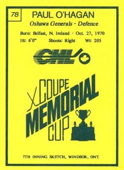 1990 7th Inning Sketch Memorial Cup (CHL) #78 Paul O'Hagan Back