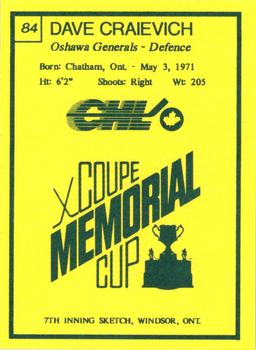 1990 7th Inning Sketch Memorial Cup (CHL) #84 Dave Craievich Back