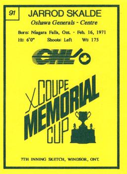 1990 7th Inning Sketch Memorial Cup (CHL) #91 Jarrod Skalde Back