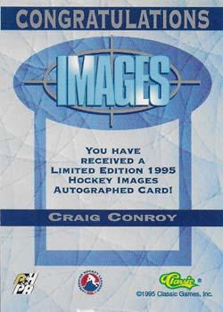 1995 Classic Images - Autographs #NNO Craig Conroy Back