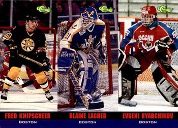 1994-95 Classic - Tri-Cards #T4 / T5 / T6 Fred Knipscheer / Blaine Lacher / Evgeni Ryabchikov Front