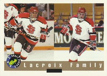 1992 Classic Draft Picks #58 Lacroix Family Front