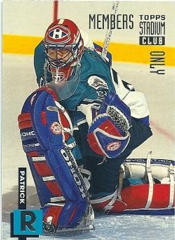1994-95 Stadium Club Members Only 50 #23 Patrick Roy Front