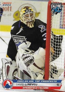 2003-04 Choice AHL Top Prospects #20 David LeNeveu Front