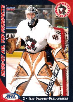 2006-07 Choice AHL Top Prospects #48 Jeff Drouin-Deslauriers Front