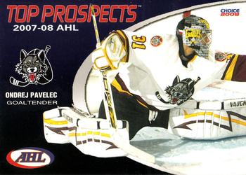 2007-08 Choice AHL Top Prospects #7 Ondrej Pavelec Front