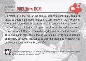 2011-12 In The Game Enforcers #65 Lyle Odelein / Tie Domi Back