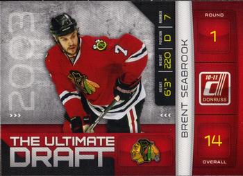 2010-11 Donruss - The Ultimate Draft #12 Brent Seabrook Front