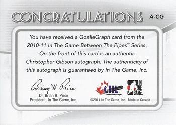 2010-11 In The Game Between The Pipes - Autographs #A-CG Christopher Gibson  Back