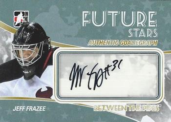 2010-11 In The Game Between The Pipes - Autographs #A-JF Jeff Frazee  Front
