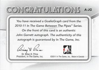2010-11 In The Game Between The Pipes - Autographs #A-JG John Garrett  Back
