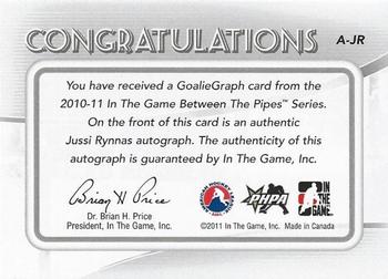 2010-11 In The Game Between The Pipes - Autographs #A-JR Jussi Rynnas  Back