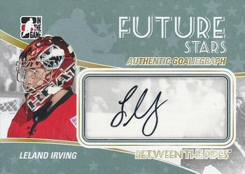 2010-11 In The Game Between The Pipes - Autographs #A-LI Leland Irving  Front