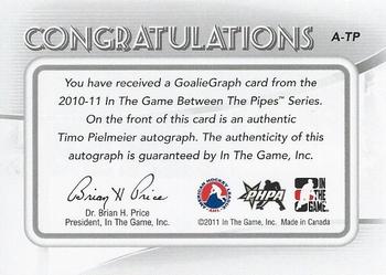2010-11 In The Game Between The Pipes - Autographs #A-TP Timo Pielmeier  Back