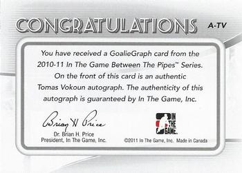 2010-11 In The Game Between The Pipes - Autographs #A-TV Tomas Vokoun Back