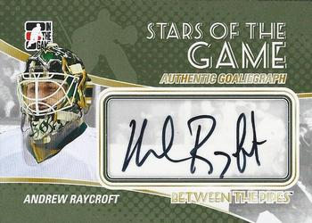 2010-11 In The Game Between The Pipes - Autographs #A-ARA Andrew Raycroft Front