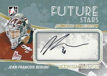 2010-11 In The Game Between The Pipes - Autographs #A-JFB Jean-Francois Berube  Front