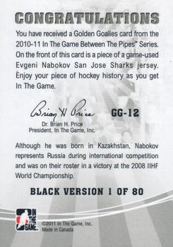 2010-11 In The Game Between The Pipes - Golden Goalies Jerseys Black #GG-12 Evgeni Nabokov Back