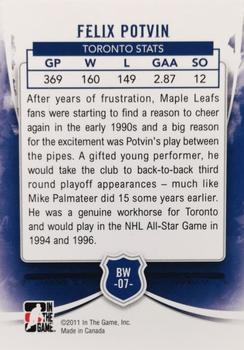 2010-11 In The Game Between The Pipes - Guarding the Blue and White Net #BW-07 Felix Potvin Back