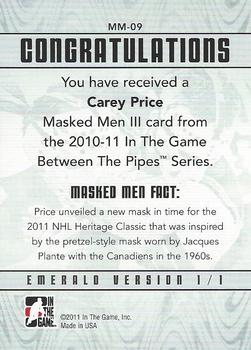 2010-11 In The Game Between The Pipes - Masked Men III Emerald #MM-09 Carey Price Back