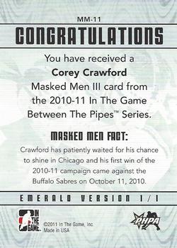 2010-11 In The Game Between The Pipes - Masked Men III Emerald #MM-11 Corey Crawford Back