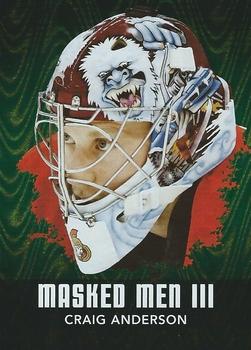 2010-11 In The Game Between The Pipes - Masked Men III Emerald #MM-13 Craig Anderson Front
